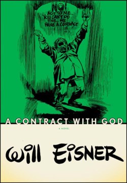 A contract with God and other tenement stories : a graphic novel