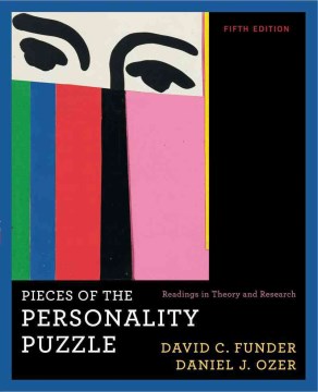 Pieces of the personality puzzle : readings in theory and research