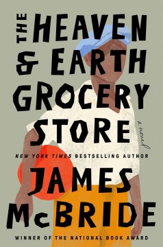 The Heaven & Earth Grocery Store [JCL Winter Read]