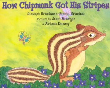 How Chipmunk got his stripes : a tale of bragging and teasing
