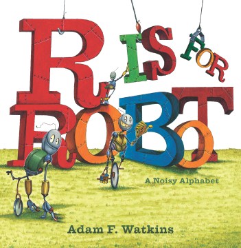 R is for robot : a noisy alphabet