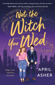 Not the witch you wed : a supernatural singles novel