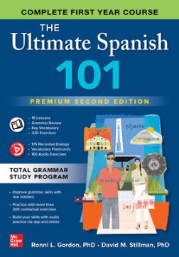 The ultimate Spanish 101 : [complete first-year course]