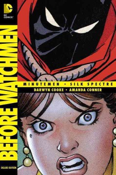 Before Watchmen : Minutemen/Silk Spectre