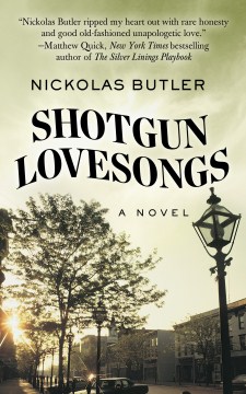 Shotgun lovesongs