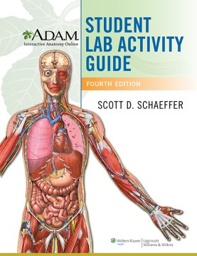 A.D.A.M. Interactive Anatomy online : student lab activity guide