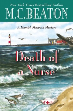Death of a nurse : a Hamish Macbeth mystery