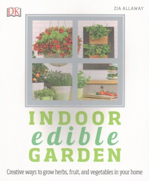 Indoor edible garden