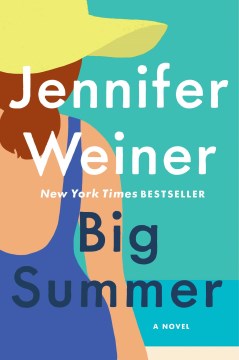 Big summer : a novel [Book club kit]