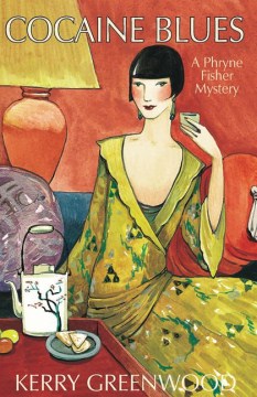 Cocaine blues : a Phryne Fisher mystery