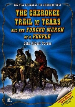The Cherokee Trail of Tears and the forced march of a people