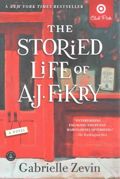 The storied life of A. J. Fikry : a novel