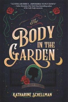 The body in the garden : a Lily Adler mystery