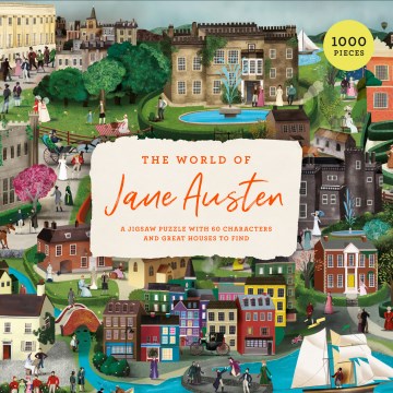 The World of Jane Austen A Jigsaw Puzzle with 60 Characters and Great Houses to Find [puzzle-1000]