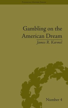 Gambling on the American dream : Atlantic City and the casino era