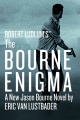 Robert Ludlum's The Bourne enigma : a new Jason Bourne novel
