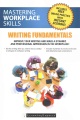 Mastering workplace skills : writing fundamentals