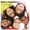 Make a happy face [CD music]