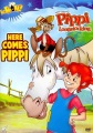 Pippi Longstocking. Here comes Pippi