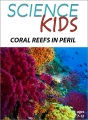 Coral reefs in peril.