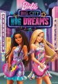 Barbie. Big city, big dreams