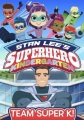 Superhero kindergarten. Team Super K!