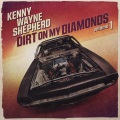 Dirt on my diamonds. Volume 1 [CD music]