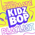 KIDZ bop. Ultimate playlist [CD music]
