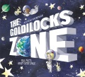 The Goldilocks Zone : real facts about outer space