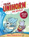 Team Unihorn and Woolly. #1, Attack of the krill