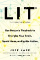 LIT Life Ignition Tools : use nature