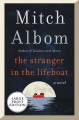 The stranger in the lifeboat [large print] : a novel