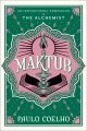 Maktub : an inspirational companion to The Alchemist