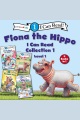 Fiona the Hippo I Can Read Collection 1 Level One