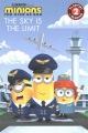 Minions : the rise of Gru: the sky Is the limit / Sadie Chesterfield.