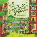 The city sings green : & other poems about welcoming wildlife