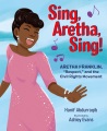 Sing, Aretha, sing! : Aretha Franklin, "Respect," ...