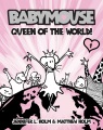 Babymouse. [1], Queen of the world!