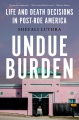 Undue Burden [electronic resource]