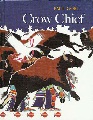 Crow chief : a Plains Indian story