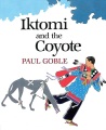 Iktomi and the coyote : a Plains Indian story