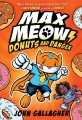Max Meow. 2, Donuts and danger