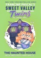 Sweet Valley Twins: The Haunted House: (A Graphic Novel)