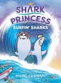 Shark princess, 3, Surfin