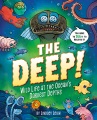The deep! : wild life at the ocean