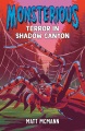 Monsterious. 3, Terror in Shadow Canyon
