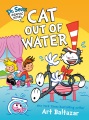 Cat out of water : a Cat in the Hat story