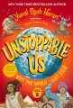 Unstoppable Us, Volume 2: Why the World Isn