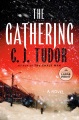 The gathering [large print] : a novel
