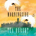 The Morningside [CD book] : a novel